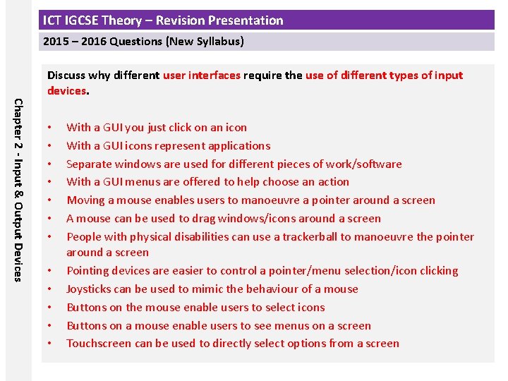 ICT IGCSE Theory – Revision Presentation 2015 – 2016 Questions (New Syllabus) Discuss why