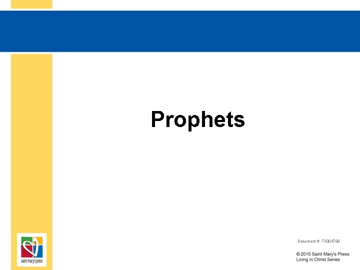 Prophets Document #: TX 004709 