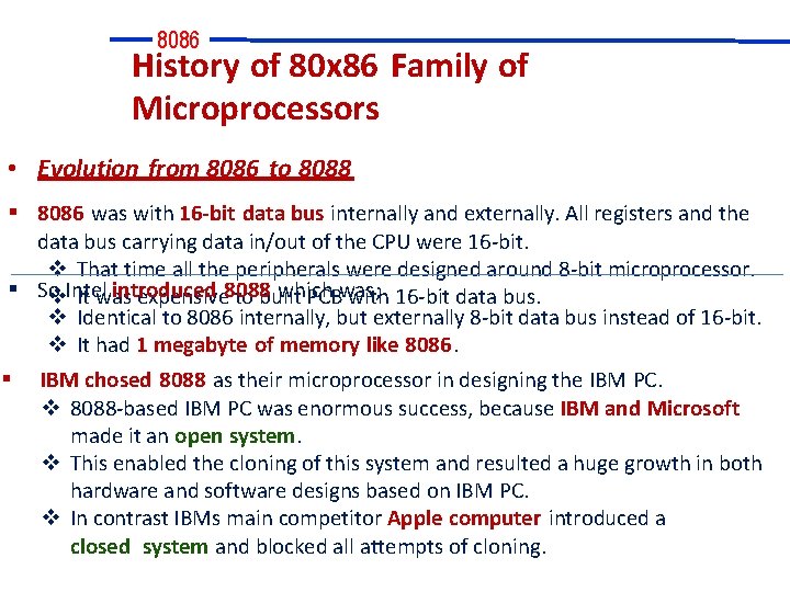 8086 History of 80 x 86 Family of Microprocessors • Evolution from 8086 to