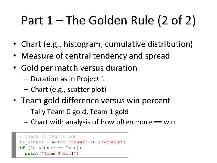 Part 1 – The Golden Rule (2 of 2) • Chart (e. g. ,
