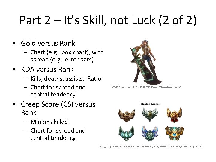 Part 2 – It’s Skill, not Luck (2 of 2) • Gold versus Rank
