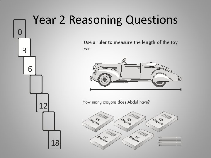 Year 2 Reasoning Questions 0 Use a ruler to measure the length of the