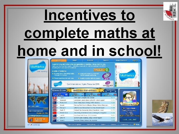 Incentives to complete maths at home and in school! 