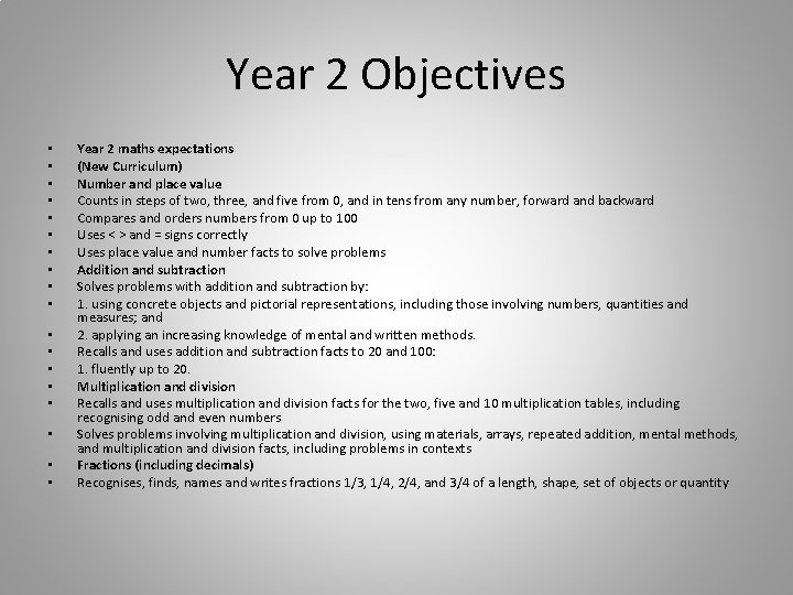 Year 2 Objectives • • • • • Year 2 maths expectations (New Curriculum)