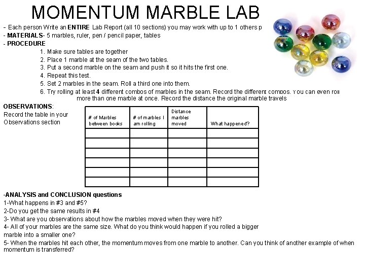 MOMENTUM MARBLE LAB - Each person Write an ENTIRE Lab Report (all 10 sections)