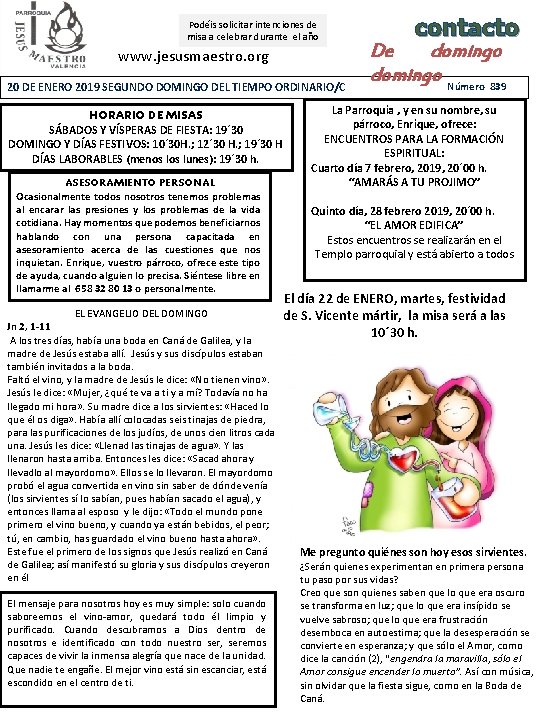 Podéis solicitar intenciones de misa a celebrar durante el año www. jesusmaestro. org 20