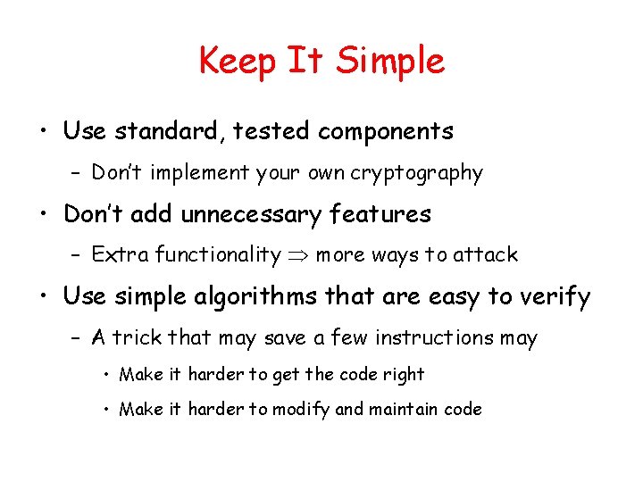 Outline Designing and Writing Secure Code General principles