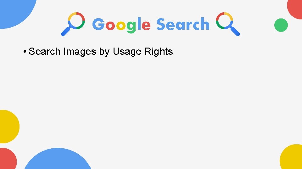 Google Search • Search Images by Usage Rights 