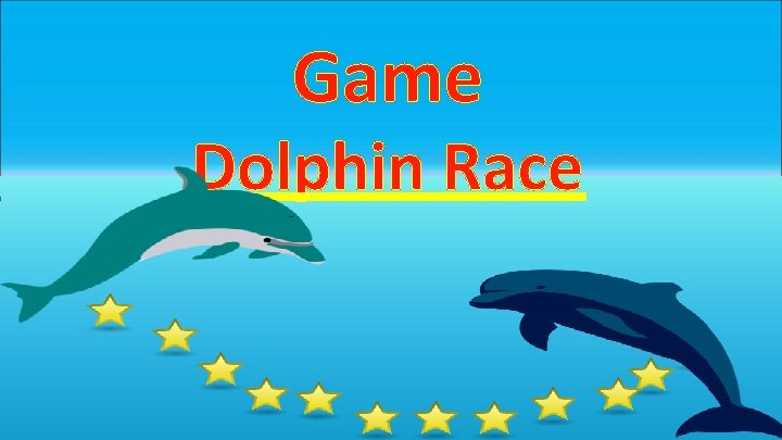 Game Dolphin Race 