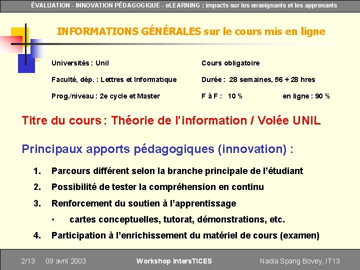 ÉVALUATION - INNOVATION PÉDAGOGIQUE - e. LEARNING : impacts sur les enseignants et les