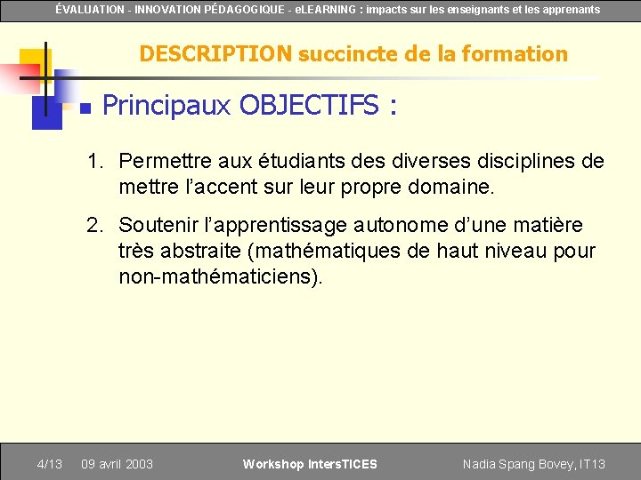 ÉVALUATION - INNOVATION PÉDAGOGIQUE - e. LEARNING : impacts sur les enseignants et les