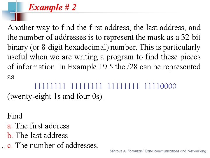 Example # 2 Another way to find the first address, the last address, and