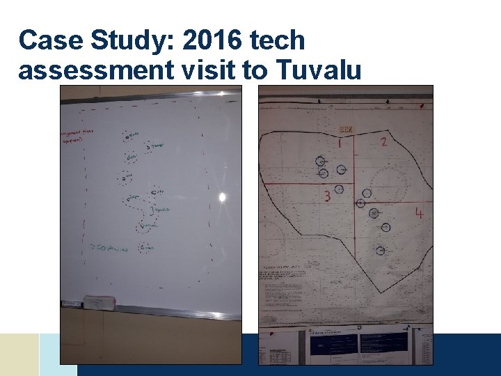 Case Study: 2016 tech assessment visit to Tuvalu Case Study: 2016 tech assessment visit to Tuvalu