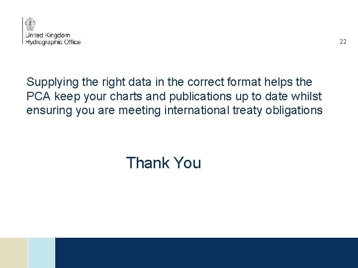 22 Supplying the right data in the correct format helps the PCA keep your 22 Supplying the right data in the correct format helps the PCA keep your