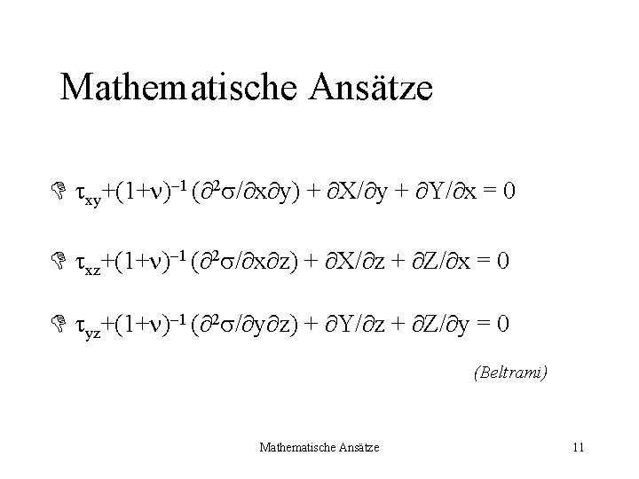 Mathematische Ansätze xy+(1+ )– 1 ( 2 / x y) + X/ y +