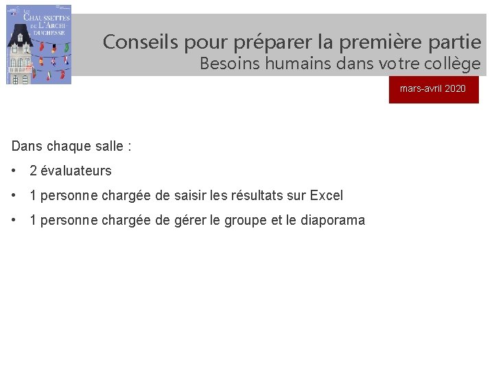 Conseils pour préparer la première partie Besoins humains dans votre collège mars-avril 2020 Dans