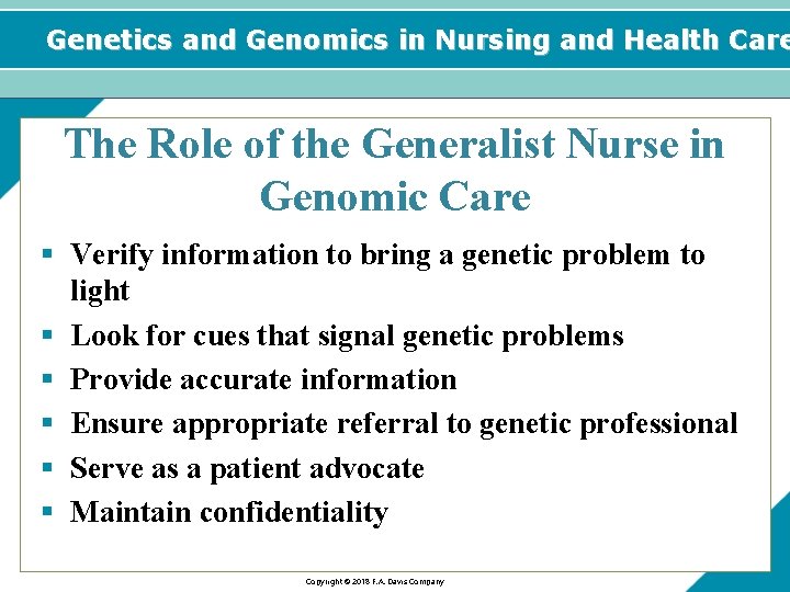 Genetics and Genomics in Nursing and Health Care The Role of the Generalist Nurse