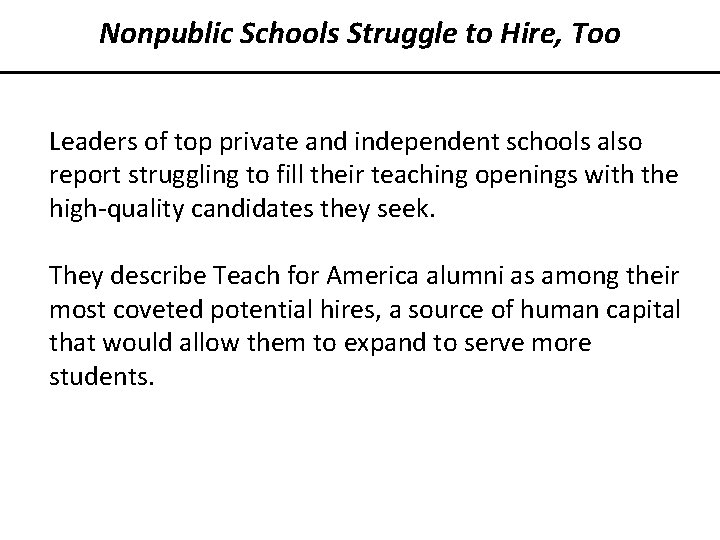 Nonpublic Schools Struggle to Hire, Too Leaders of top private and independent schools also