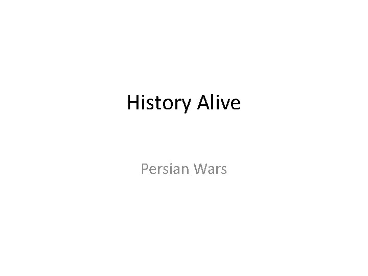 History Alive Persian Wars 