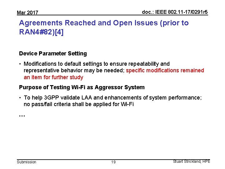 doc. : IEEE 802. 11 -17/0291 r 5 Mar 2017 Agreements Reached and Open