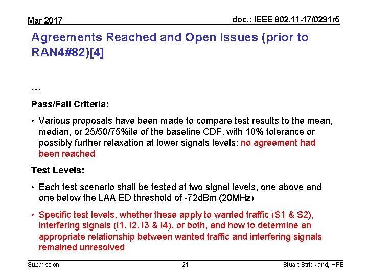 doc. : IEEE 802. 11 -17/0291 r 5 Mar 2017 Agreements Reached and Open doc. : IEEE 802. 11 -17/0291 r 5 Mar 2017 Agreements Reached and Open
