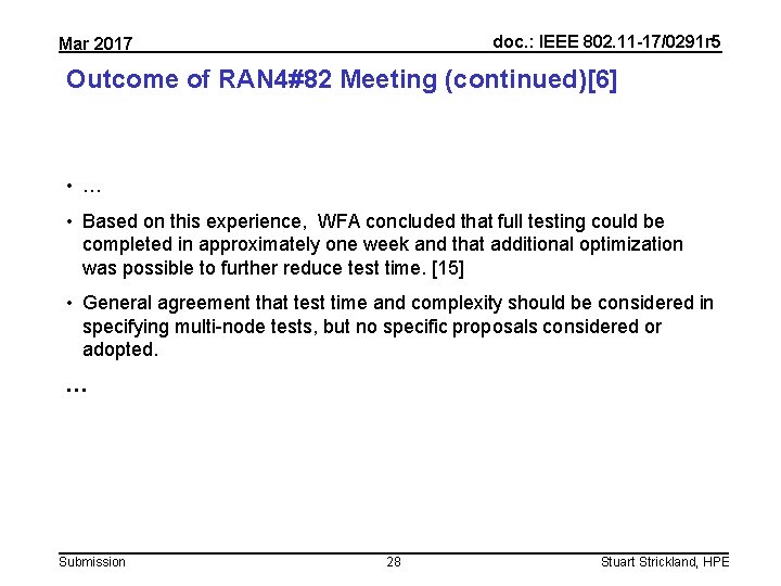 doc. : IEEE 802. 11 -17/0291 r 5 Mar 2017 Outcome of RAN 4#82