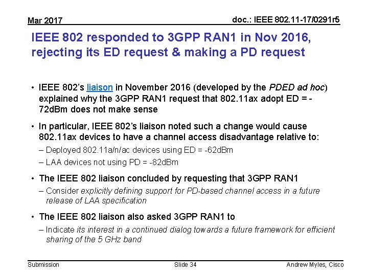 doc. : IEEE 802. 11 -17/0291 r 5 Mar 2017 IEEE 802 responded to