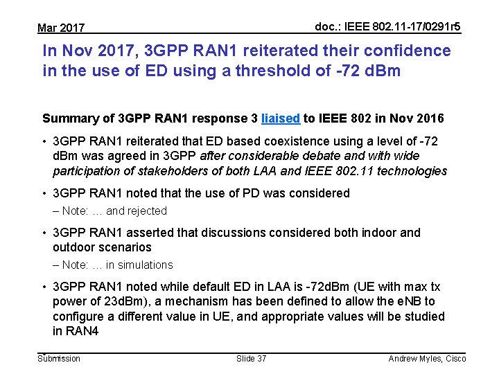 doc. : IEEE 802. 11 -17/0291 r 5 Mar 2017 In Nov 2017, 3