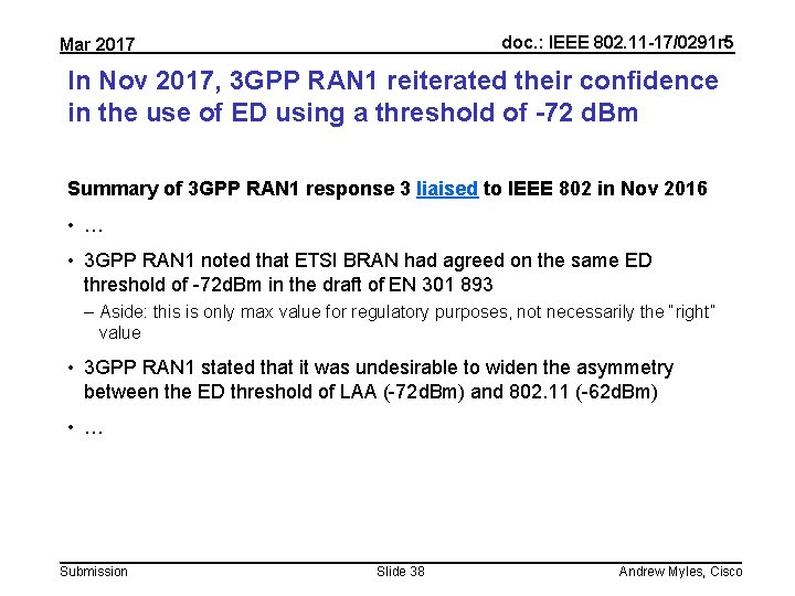 doc. : IEEE 802. 11 -17/0291 r 5 Mar 2017 In Nov 2017, 3
