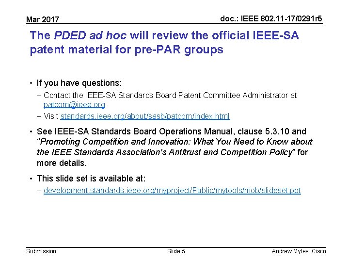 doc. : IEEE 802. 11 -17/0291 r 5 Mar 2017 The PDED ad hoc