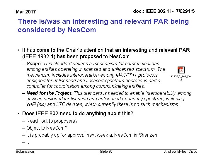 doc. : IEEE 802. 11 -17/0291 r 5 Mar 2017 There is/was an interesting