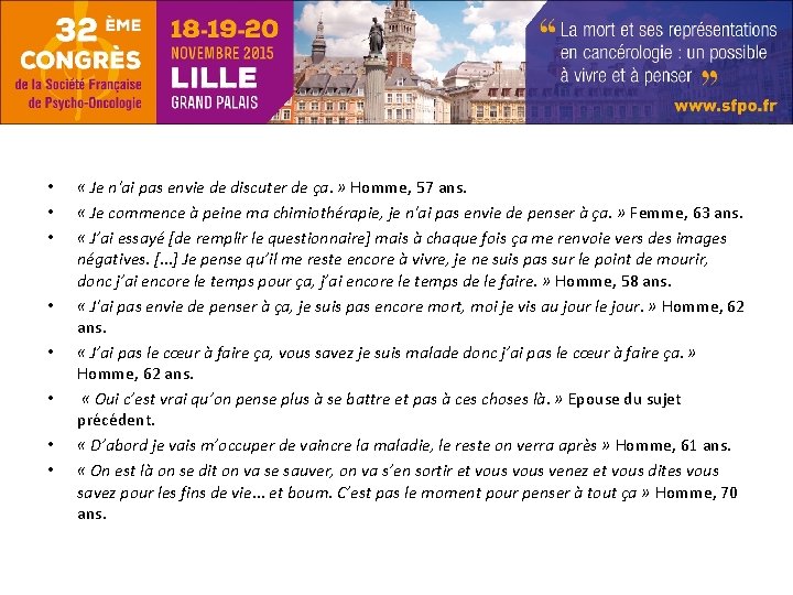  • • « Je n'ai pas envie de discuter de ça. » Homme,