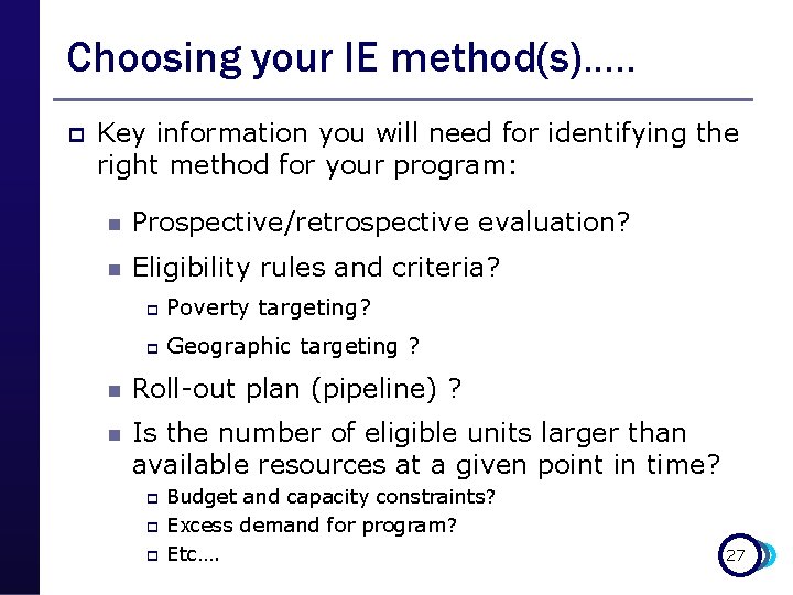 Choosing your IE method(s)…. . p Key information you will need for identifying the