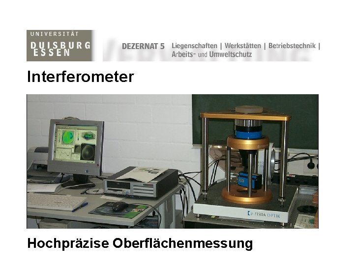 Interferometer Hochpräzise Oberflächenmessung 