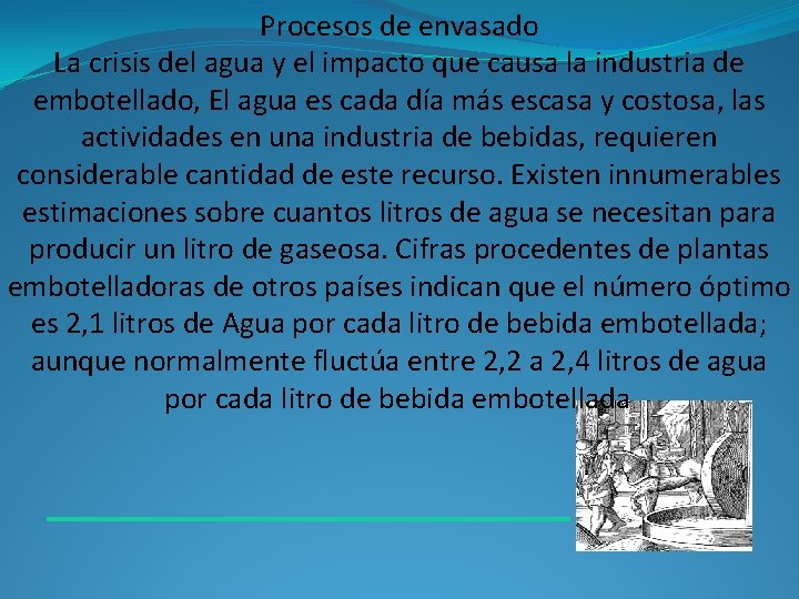 Procesos de envasado La crisis del agua y el impacto que causa la industria