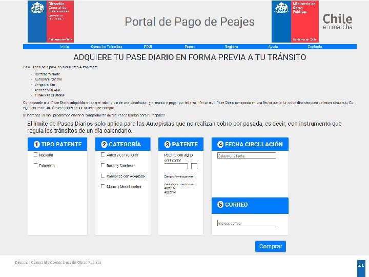Dirección General de Concesiones de Obras Públicas 21 Dirección General de Concesiones de Obras Públicas 21
