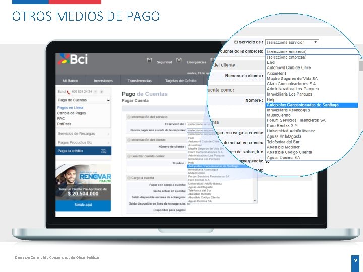 OTROS MEDIOS DE PAGO Dirección General de Concesiones de Obras Públicas 9 OTROS MEDIOS DE PAGO Dirección General de Concesiones de Obras Públicas 9