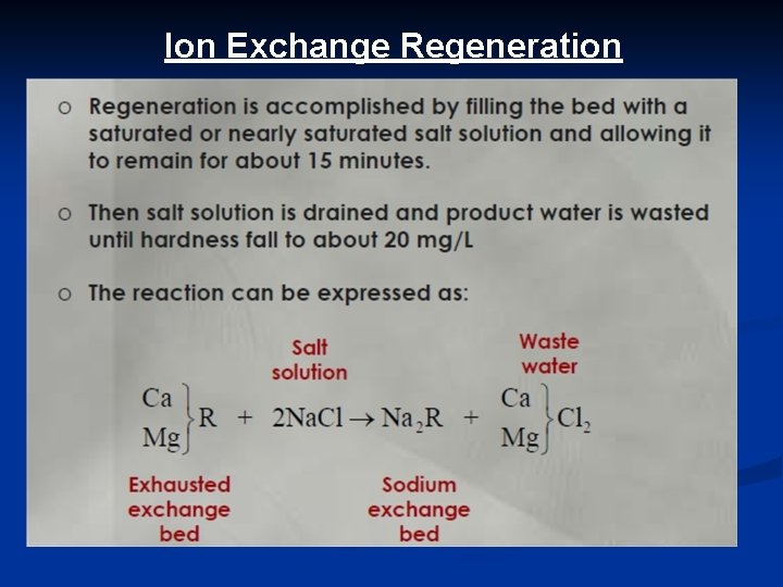 Ion Exchange Regeneration 