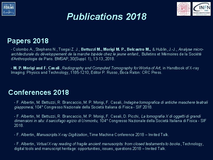 Publications 2018 Papers 2018 - Colombo A. , Stephens N. , Tsegai Z. J. Publications 2018 Papers 2018 - Colombo A. , Stephens N. , Tsegai Z. J.