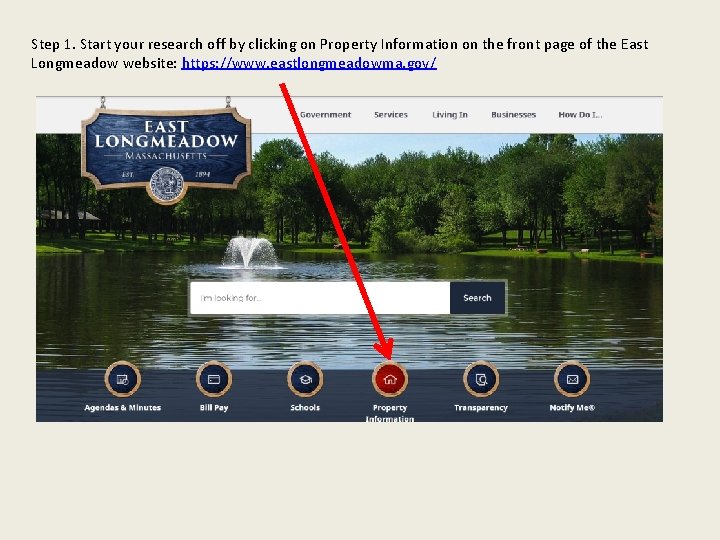 Step 1. Start your research off by clicking on Property Information on the front