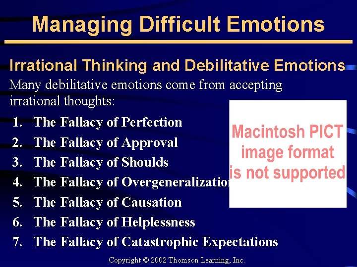 Managing Difficult Emotions Irrational Thinking and Debilitative Emotions Many debilitative emotions come from accepting