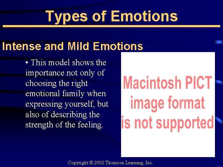 Types of Emotions Intense and Mild Emotions • This model shows the importance not