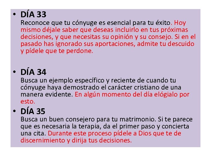 • DÍA 33 Reconoce que tu cónyuge es esencial para tu éxito. Hoy • DÍA 33 Reconoce que tu cónyuge es esencial para tu éxito. Hoy