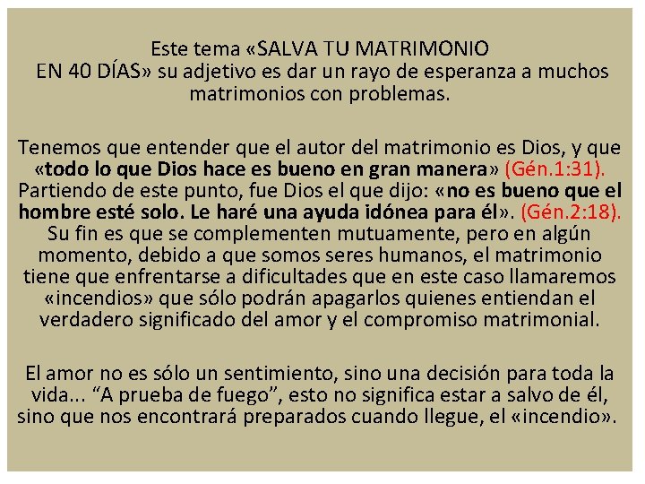 Este tema «SALVA TU MATRIMONIO EN 40 DÍAS» su adjetivo es dar un rayo Este tema «SALVA TU MATRIMONIO EN 40 DÍAS» su adjetivo es dar un rayo