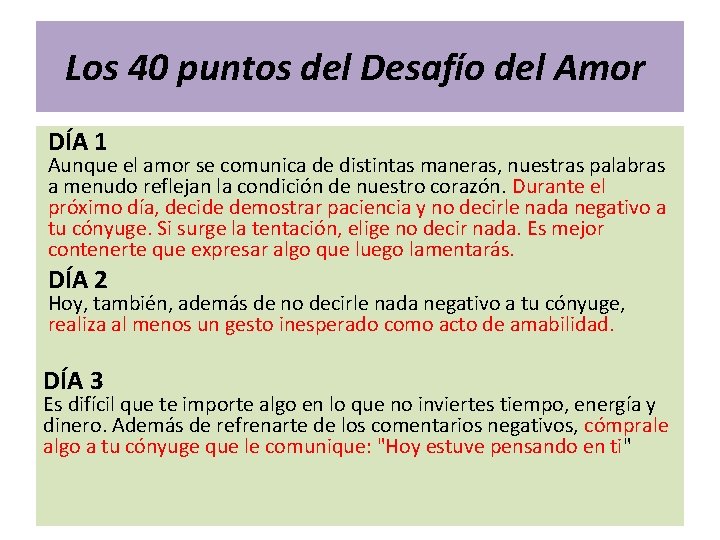 Los 40 puntos del Desafío del Amor DÍA 1 Aunque el amor se comunica Los 40 puntos del Desafío del Amor DÍA 1 Aunque el amor se comunica