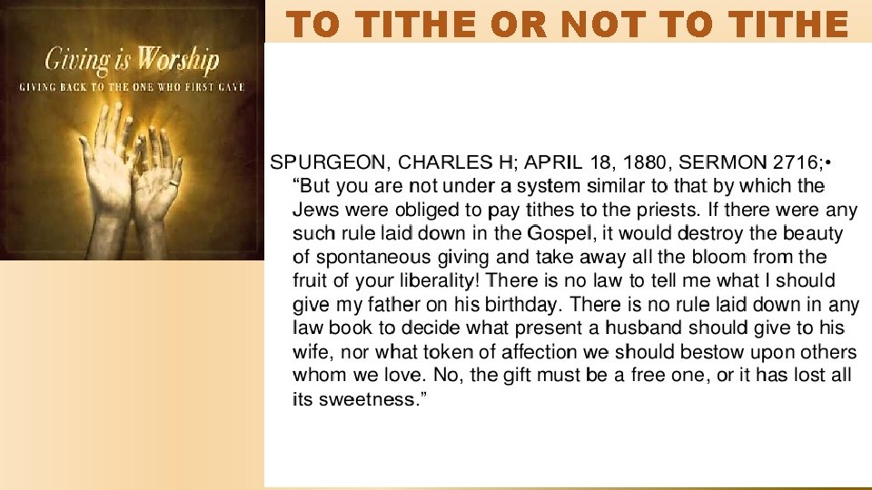 TO TITHE OR NOT TO TITHE 