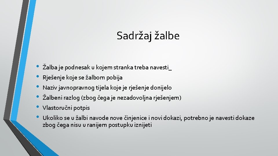 Sadržaj žalbe • • • Žalba je podnesak u kojem stranka treba navesti_ Rješenje