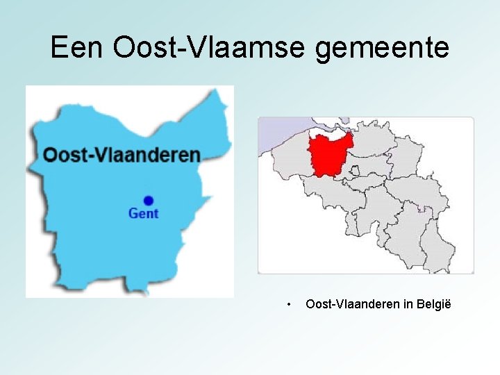 Een Oost-Vlaamse gemeente • Oost-Vlaanderen in België 