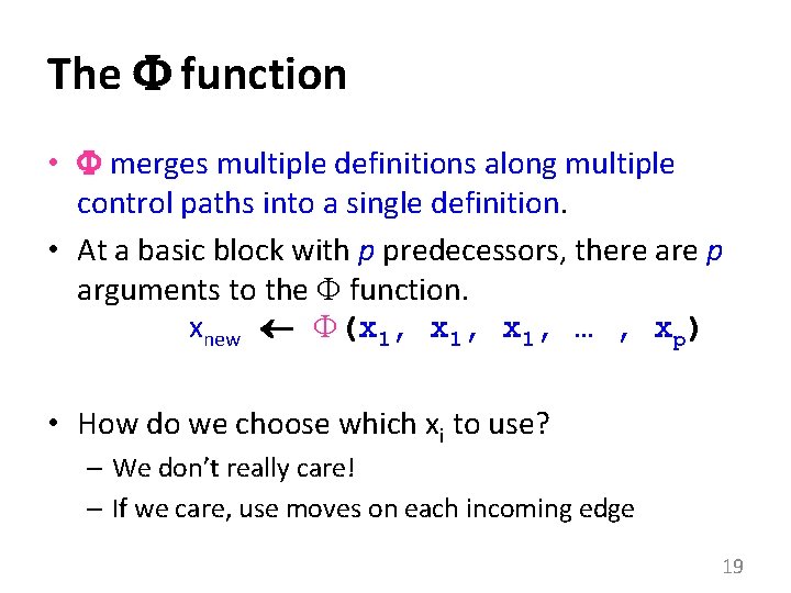 The function • merges multiple definitions along multiple control paths into a single definition.