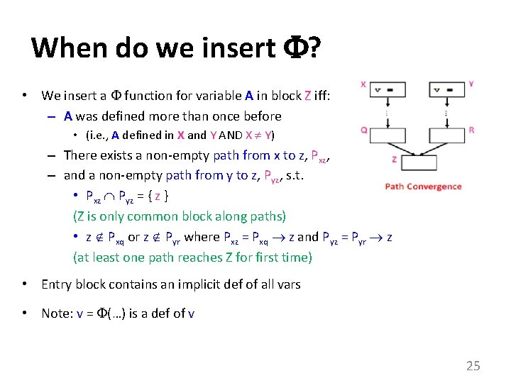 When do we insert ? • We insert a function for variable A in